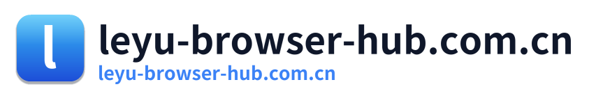 leyu-browser-hub.com.cn